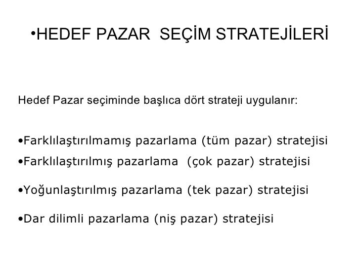 Hedef pazar nasıl değerlendirilir Hedef pazar nasıl değerlendirilir